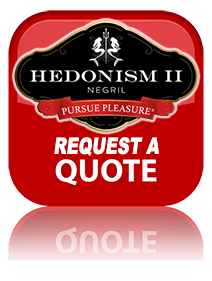 Request A Hedonism II Quote